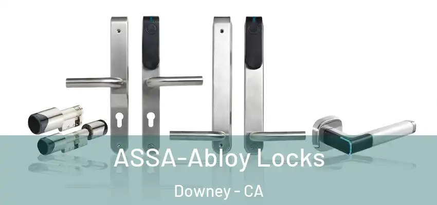 ASSA-Abloy Locks Downey - CA