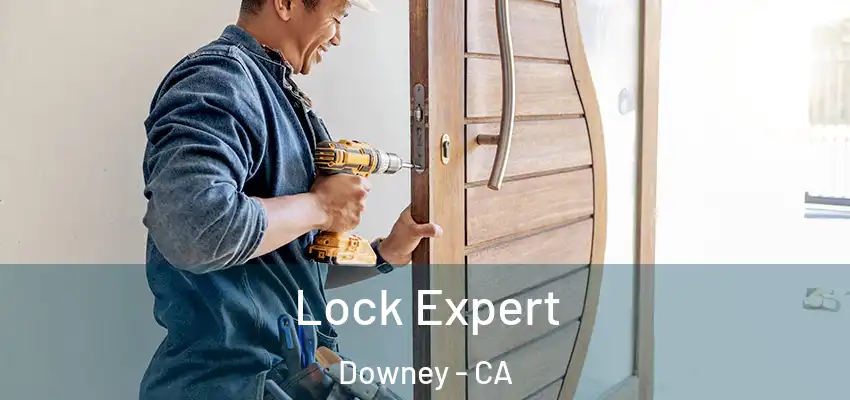  Lock Expert Downey - CA